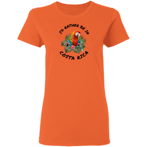 I'd Rather Be in Costa Rica Macaw Ladies' T-Shirt