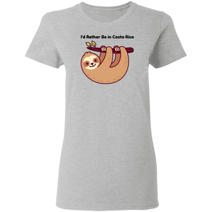 I'd Rather be in Costa Rica Sloth Ladies' T-Shirt